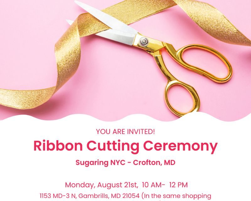 Join Us for a Sweet Ribbon Cutting Ceremony!